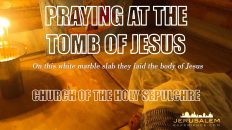 Praying Tomb of Jesus